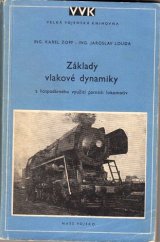 kniha Základy vlakové dynamiky a hospodárného využití parních lokomotiv, Naše vojsko 1953