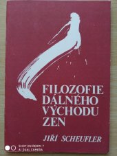 kniha Filozofie dálného Východu ZEN, Časopis přátel duchovních nauk 1990