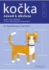 kniha Kočka návod k obsluze : rady pro údržbu a tipy pro řešení problémů, CPress 2011