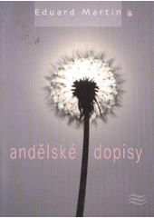 kniha Andělské dopisy, Karmelitánské nakladatelství 2010