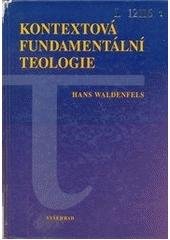 kniha Kontextová fundamentální teologie, Vyšehrad 2000