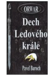 kniha Orwar. Dech Ledového krále - Dech Ledového krále, Robida 2002