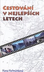 kniha Cestování v nejlepších letech, JN Production 2010