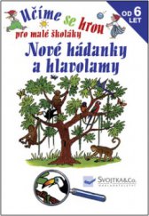 kniha Nové hádanky a hlavolamy pro malé školáky od 6 let, Svojtka & Co. 2009