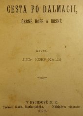 kniha Cesta po Dalmacii, Černé Hoře a Bosně, J. Kalis 1895