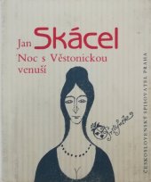 kniha Noc s Věstonickou Venuší výbor z milostné poezie, Československý spisovatel 1990
