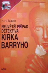 kniha Největší případ detektiva Kirka Barryho, Magnet-Press 1993