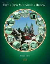 kniha Ulice a uličky Malé Strany a Hradčan, Milpo media 2009