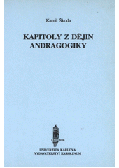 kniha Kapitoly z dějin andragogiky, Karolinum  1996