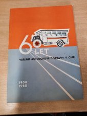 kniha 60 let veřejné autobusové dopravy v ČSSR 1908-1968, ČSAD 1968