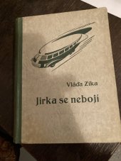 kniha Jirka se nebojí román statečného chlapce, I.L. Kober 1941