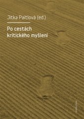 kniha Po cestách kritického myšlení, Karolinum  2015