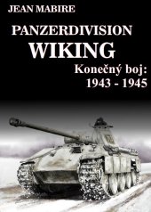 kniha Panzerdivision Wiking Konečný boj: 1943-1945, Nightingale Press 2025