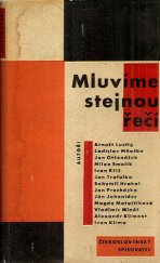 kniha Mluvíme stejnou řečí výbor z čes. a slov. povídek 1960-1961, Československý spisovatel 1962