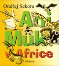 kniha Ani Muk v Africe, Albatros 2015