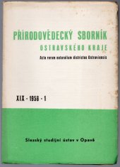 kniha Přírodovědecký sborník Ostravského kraje ,  rok 1958, Slezský studijní ústav 1958