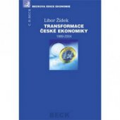 kniha Transformace české ekonomiky 1989-2004, C. H. Beck 2006