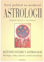 kniha Nový pohled na moderní astrologii, Fontána 2004