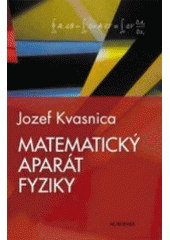 kniha Matematický aparát fyziky, Academia 1997