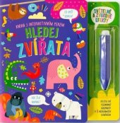 kniha Kniha s interaktivním perem Hledej zvířata Světelné a zvukové efekty, Svojtka 2025