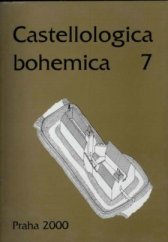 kniha Castellologica bohemica 7, Archeologický ústav AV ČR Praha 2000