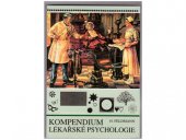 kniha Kompendium lékařské psychologie pro studující a lékaře, Victoria Publishing 1994