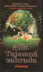 kniha Tajemná zahrada = The secret garden, Cinema 1994