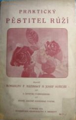 kniha Praktický pěstitel růží, Alois Neubert 1924