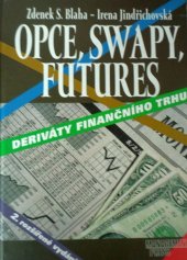 kniha Opce, swapy, futures deriváty finančního trhu, Management Press 1997