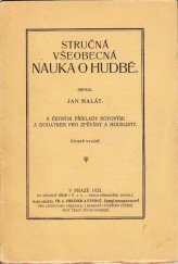 kniha Stručná všeobecná nauka o hudbě se zvláštním zřetelem k žákům učícím se hře na housle nebo zpěvu, Fr. A. Urbánek 1921