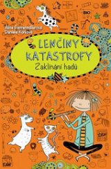 kniha Lenčiny katastrofy 3. - Zaklínání hadů, Bookmedia 2018