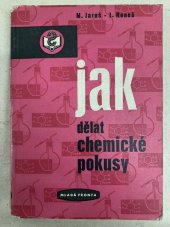 kniha Jak dělat chemické pokusy, Mladá fronta 1959