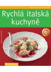 kniha Rychlá italská kuchyně, Grada 2007