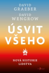 kniha Úsvit všeho Nová historie lidstva, Jan Melvil 2024