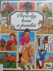 kniha Obrázky koní a poníků, Mladé letá 2000