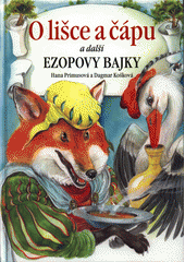 kniha O lišce a čápu a další Ezopovy bajky, Československý spisovatel 2017