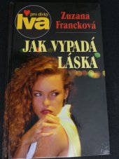 kniha Jak vypadá láska dívčí román, Petra 1999