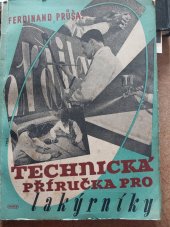 kniha Technická příručka pro lakýrníky, Práce 1947