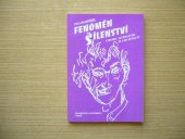 kniha Fenomén šílenství v ruské literatuře 19. a 20. století, Masarykova univerzita 1995