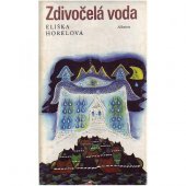 kniha Zdivočelá voda, Albatros 1973