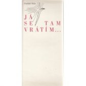 kniha Já se tam vrátím--, Okr. dům osv. 1969