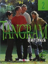 kniha Tangram 2 Kursbuch Deutsch als Fremdsprache, Hueber 2009