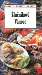 kniha Žlučníkové Vánoce recepty, Sdružení MAC 1999