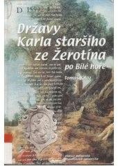 kniha Državy Karla Staršího ze Žerotína po Bílé Hoře osoby, příběhy, struktury, Masarykova univerzita 2001