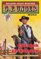 kniha Chlapík ze Sonory Nejlepší velký western G. F. Unger 127., MOBA 2024
