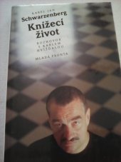 kniha Knížecí život rozhovor s Karlem Hvížďalou, Mladá fronta 1997