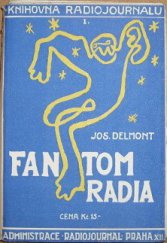 kniha Fantom radia román, Administrace Radiojournal 1929