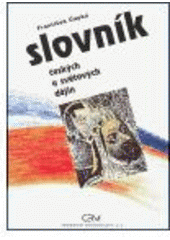 kniha Slovník českých a světových dějin, Cerm 1998