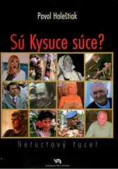 kniha Sú Kysuce súce? Netuctový tucet, Matica slovenská 2009