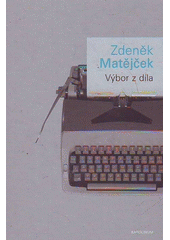 kniha Výbor z díla, Karolinum  2005